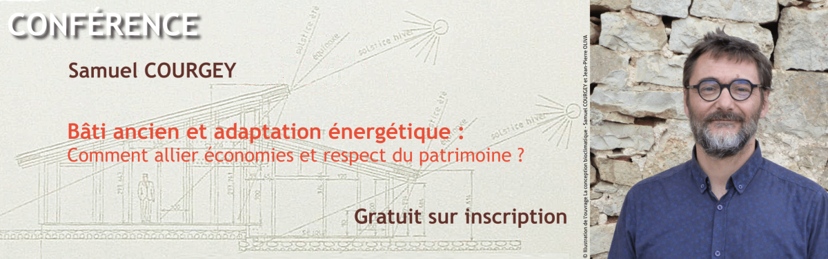Conférence : Bâti ancien et adaptation énergétique : Comment allier économies et respect du patrimoine ?